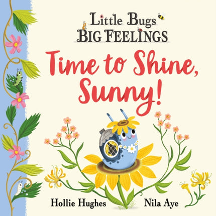 Little Bugs Big Feelings Time to Shine Sunny