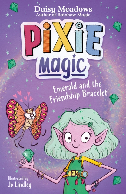 Pixie Magic: Emerald and the Friendship Bracelet: Book 1