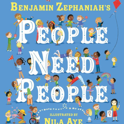 People Need People: An uplifting picture book poem from legendary poet Benjamin Zephaniah