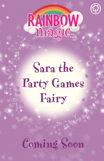 Rainbow Magic: Sara the Party Games Fairy: The Birthday Party Fairies Book 2