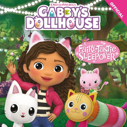 DreamWorks Gabby's Dollhouse: A Fairy-tastic Sleepover