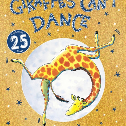 Giraffes Cant Dance 25th Anniversary Edition