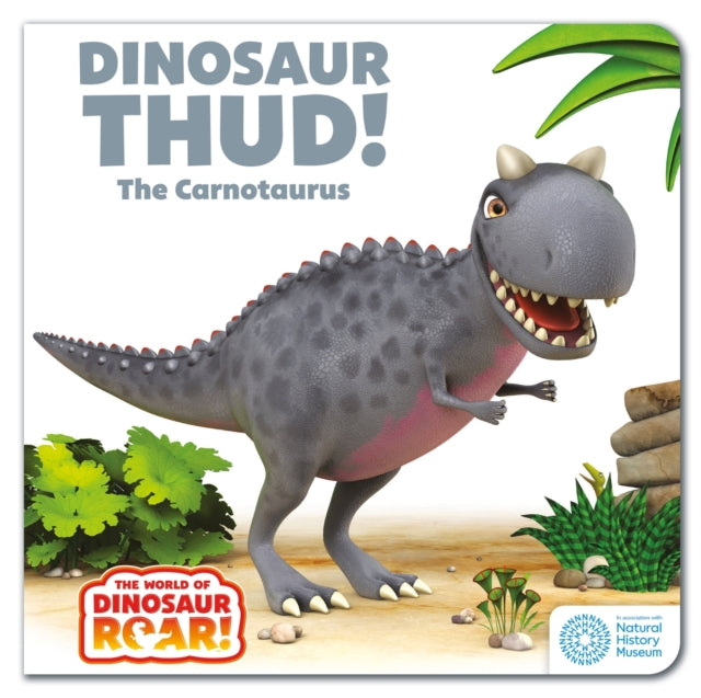 The World of Dinosaur Roar Dinosaur Thud The Carnotaurus