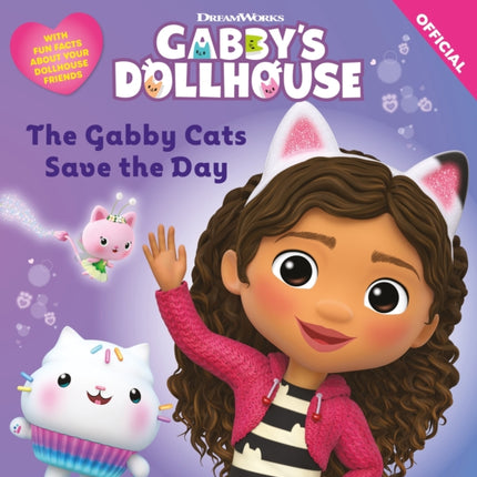 DreamWorks Gabby's Dollhouse: The Gabby Cats Save the Day