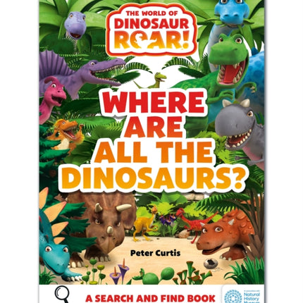 The World of Dinosaur Roar Where Are All The Dinosaurs