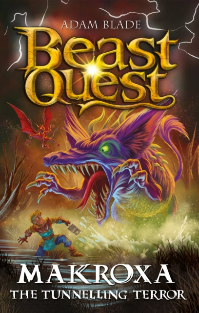 Beast Quest Makroxa the Tunnelling Terror