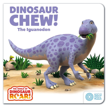 The World of Dinosaur Roar Dinosaur Chew The Iguanodon