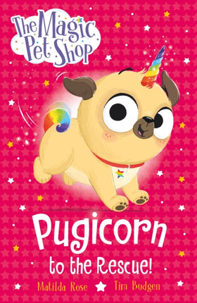 The Magic Pet Shop Pugicorn to the Rescue