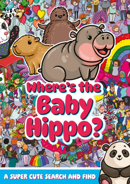 Wheres the Baby Hippo A super cute search and