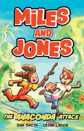 Miles and Jones The Anaconda Attack