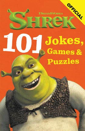 Shrek 101 Hilarious Jokes Games and Puzzles