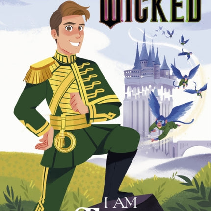 Wicked I Am Fiyero