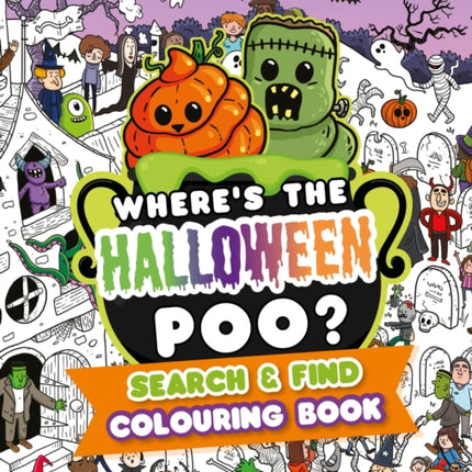 Wheres the Poo A Halloween search and find colouring book
