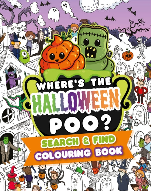 Wheres the Poo A Halloween search and find colouring book