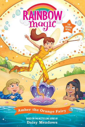 Rainbow Magic Graphic Novel Amber the Orange Fairy