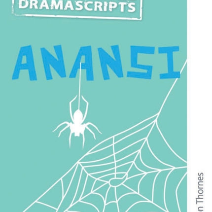 Oxford Playscripts: Anansi