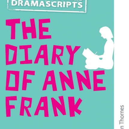 Oxford Playscripts: The Diary of Anne Frank