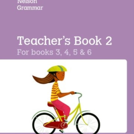 Nelson Grammar Teacher's Book 2 Year 3-6/P4-7