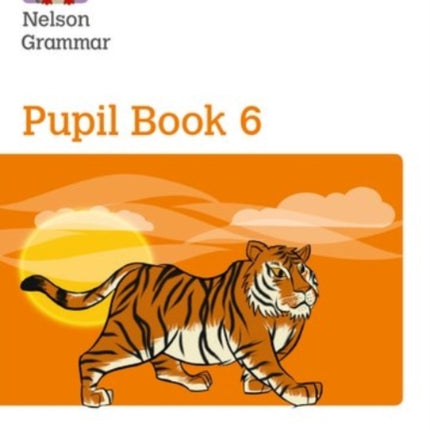 New Nelson Grammar Pupil Book 6 Year 6/P7