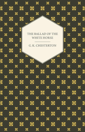THE BALLAD OF THE WHITE HORSE