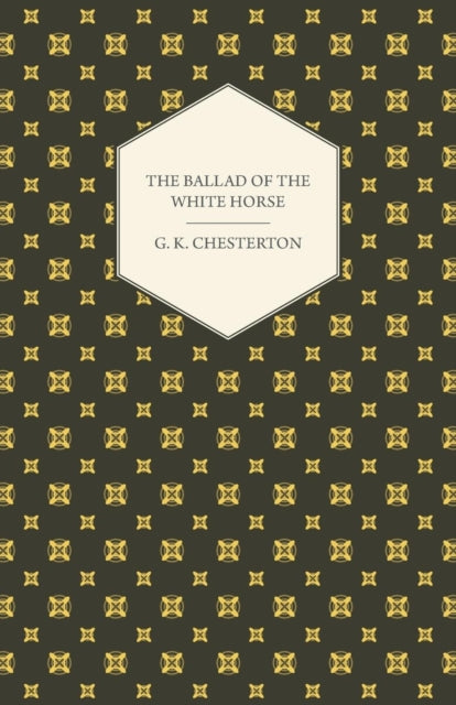 THE BALLAD OF THE WHITE HORSE