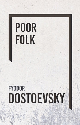 Poor Folk Everymans Library