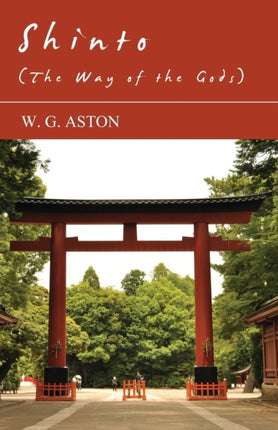 Shinto The Way Of The Gods