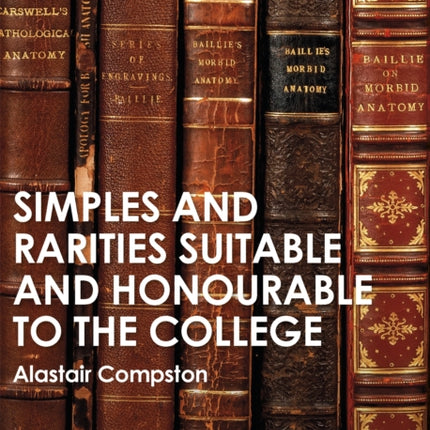 RCP 9: Simples and Rarities Suitable and Honourable to the College