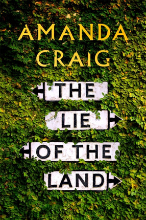 The Lie of the Land: ‘A very good read indeed' Matt Haig