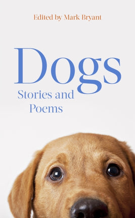 Dogs: Stories and Poems