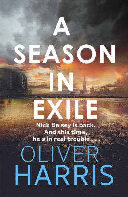 A Season in Exile: ‘Oliver Harris is an outstanding writer’ The Times