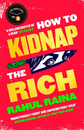 How to Kidnap the Rich: 'A joyous love/hate letter to contemporary Delhi' The Times