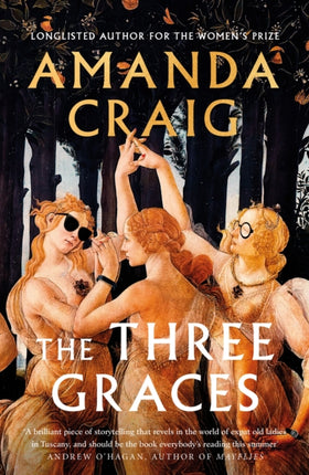 The Three Graces: 'The book everybody should be reading this summer' Andrew O'Hagan