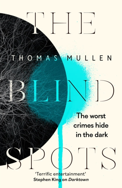 The Blind Spots: The highly inventive near-future detective mystery from the acclaimed author of Darktown