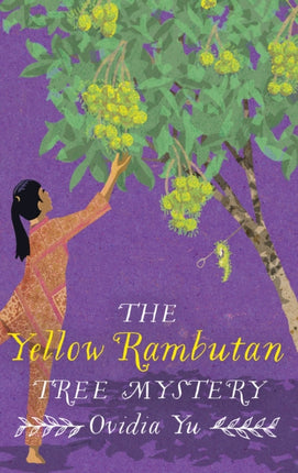 The Yellow Rambutan Tree Mystery