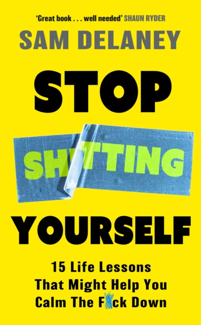Stop Shtting Yourself