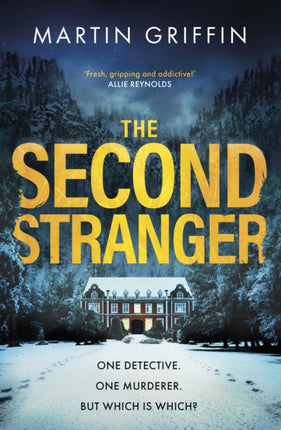 The Second Stranger: One detective. One murderer. But which is which?