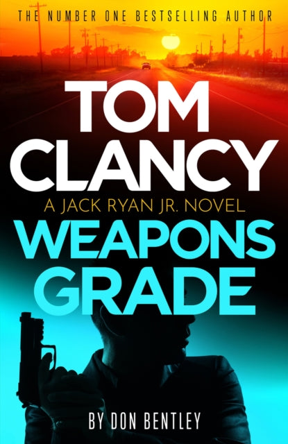 Tom Clancy Weapons Grade: A breathless race-against-time Jack Ryan, Jr. thriller