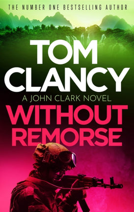 Without Remorse: The No.1 bestseller that was made into a major blockbuster