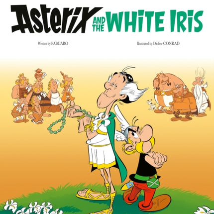 Asterix: Asterix and the White Iris: Album 40