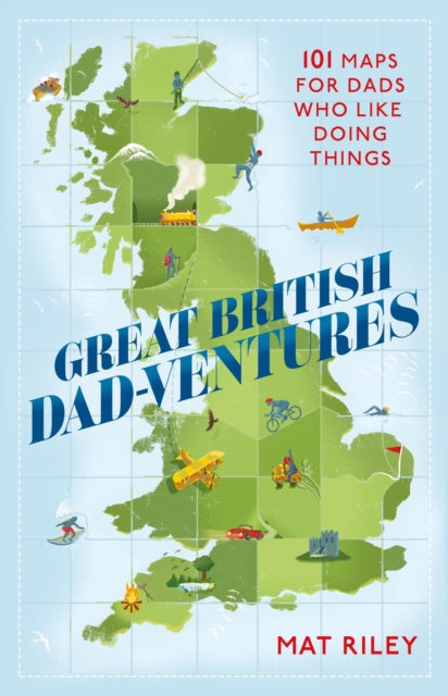 Great British Dadventures