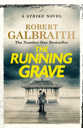 The Running Grave: Cormoran Strike Book 7