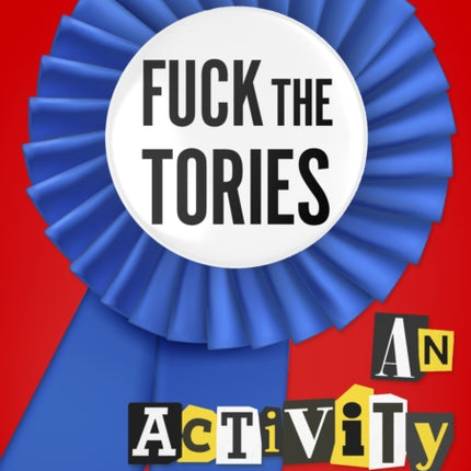 Fuck the Tories