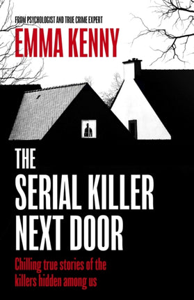 The Serial Killer Next Door