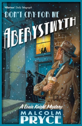 Dont Cry for Me Aberystwyth