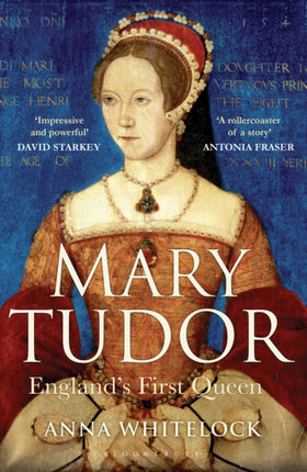 Mary Tudor: England's First Queen