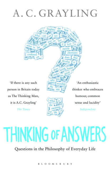 Thinking of Answers: Questions in the Philosophy of Everyday Life