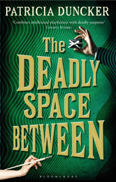 The Deadly Space Between: Reissued