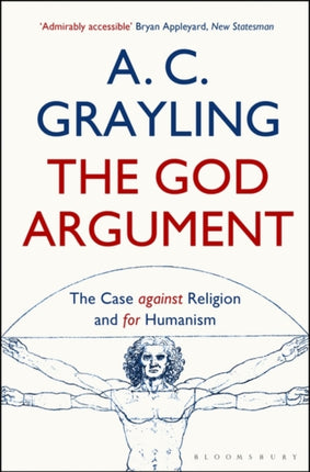 The God Argument: The Case Against Religion and for Humanism