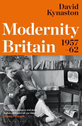 Modernity Britain: 1957-1962